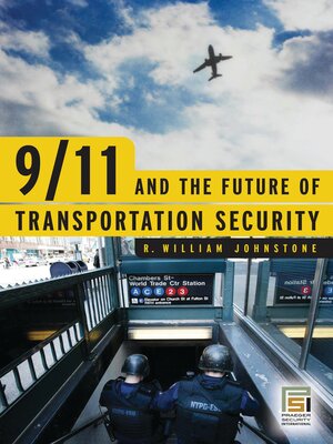 cover image of 9/11 and the Future of Transportation Security